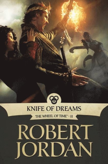 Robert Jordan - Knife of Dreams, E-bok