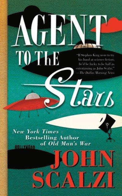 John Scalzi - Agent to the Stars, E-bok