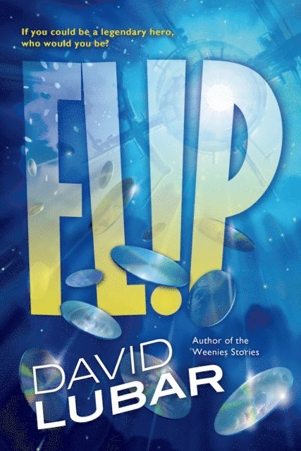 David Lubar - Flip, E-bok