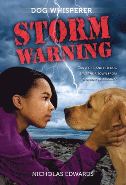 Nicholas Edwards - Dog Whisperer: Storm Warning, E-bok