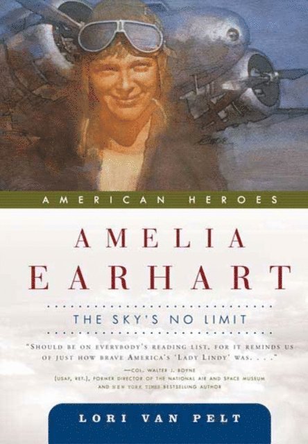 Lori Van Pelt - Amelia Earhart, E-bok
