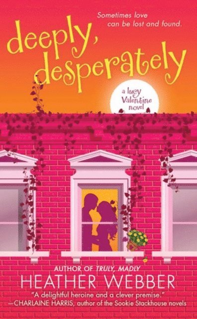 Heather Webber - Deeply, Desperately, E-bok