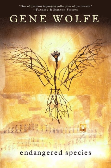Gene Wolfe - Endangered Species, E-bok
