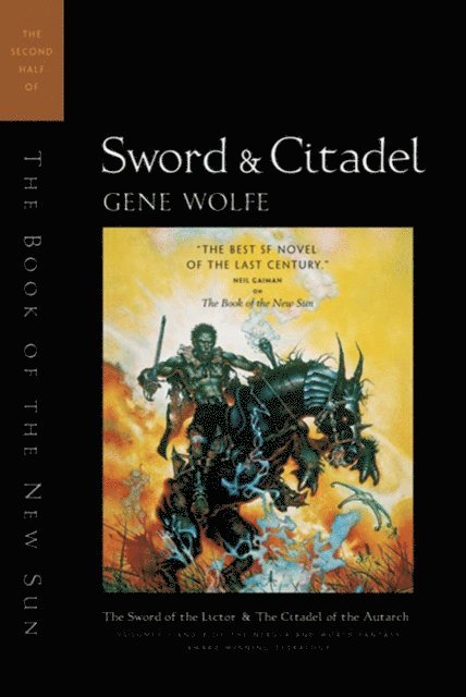 Gene Wolfe - Sword & Citadel, E-bok