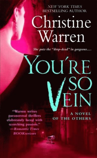 Christine Warren - You're So Vein, E-bok. Tillgänglighet: Lägg i varukorg
