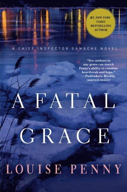 Louise Penny - Fatal Grace, E-bok