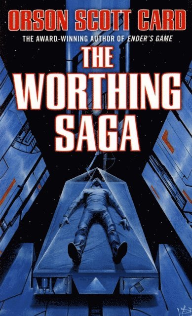 Orson Scott Card - Worthing Saga, E-bok
