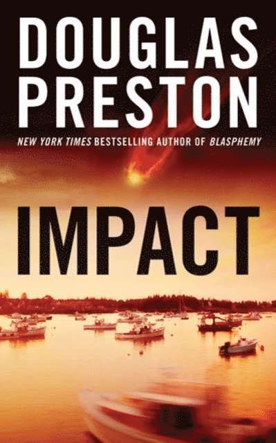 Douglas Preston - Impact, E-bok