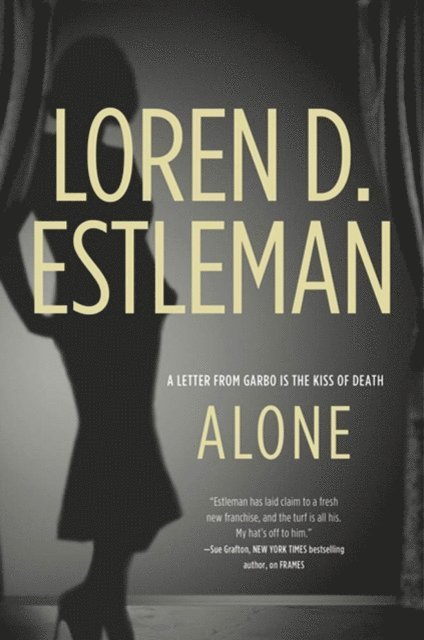 Loren D. Estleman - Alone, E-bok