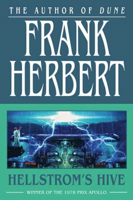 Frank Herbert - Hellstrom's Hive, E-bok