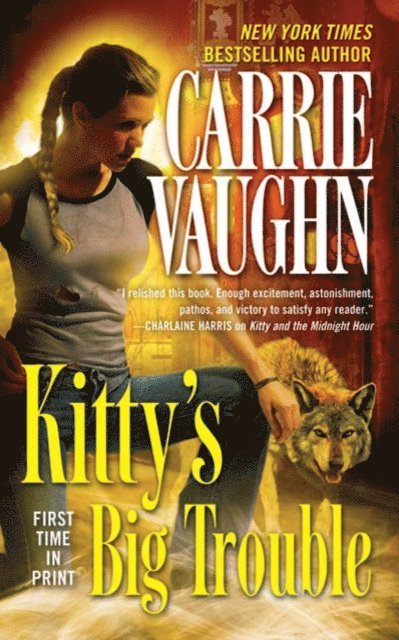 Carrie Vaughn - Kitty's Big Trouble, E-bok