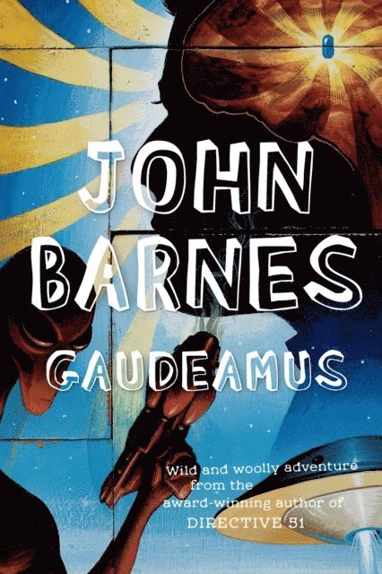 John Barnes - Gaudeamus, E-bok