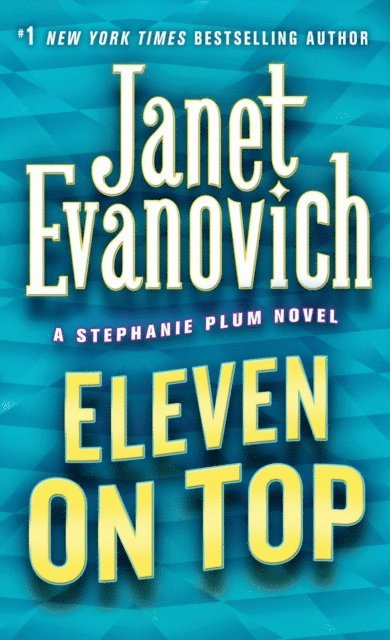 Janet Evanovich - Eleven on Top, E-bok
