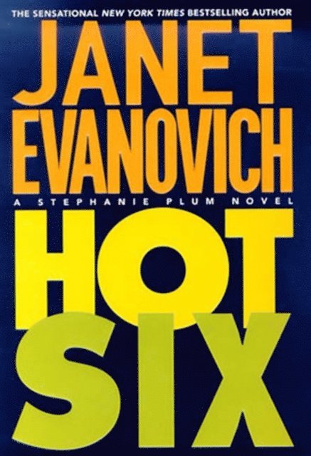 Janet Evanovich - Hot Six, E-bok