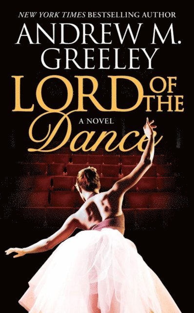 Andrew M. Greeley - Lord of the Dance, E-bok