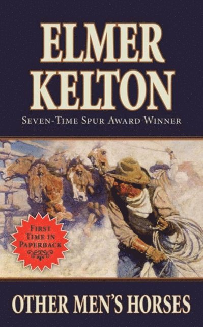 Elmer Kelton - Other Men's Horses, E-bok