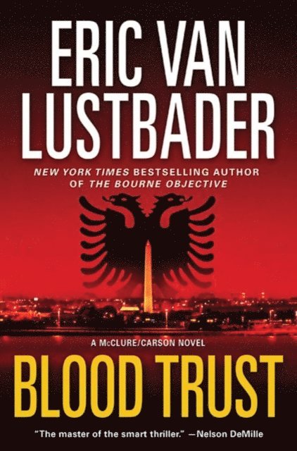 Eric Van Lustbader - Blood Trust, E-bok