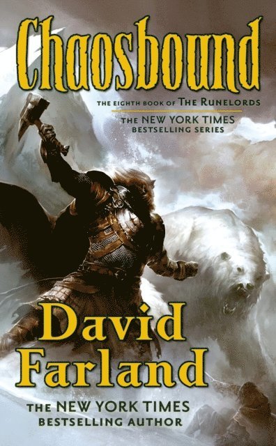 David Farland - Chaosbound, E-bok