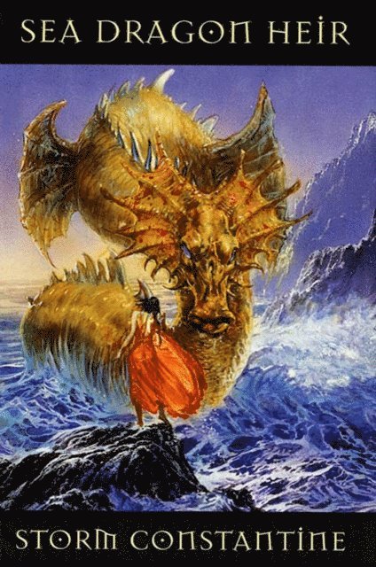 Storm Constantine - Sea Dragon Heir, E-bok