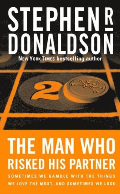 Stephen R. Donaldson - Man Who Risked His Partner, E-bok