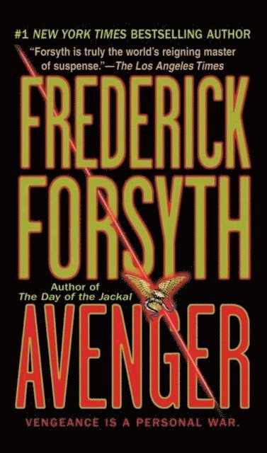 Frederick Forsyth - Avenger, E-bok