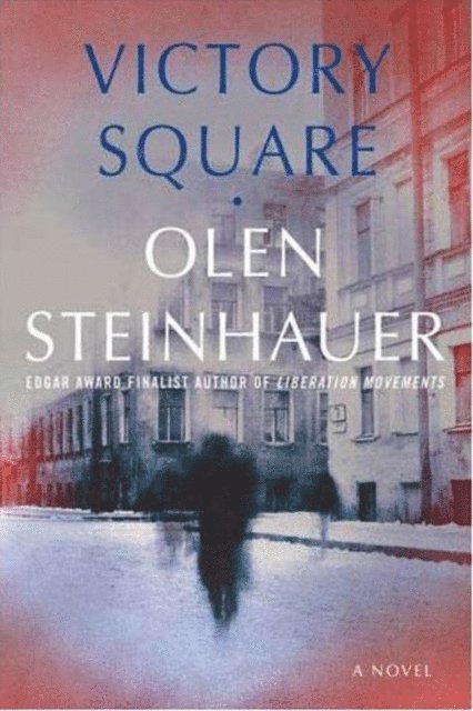 Olen Steinhauer - Victory Square, E-bok