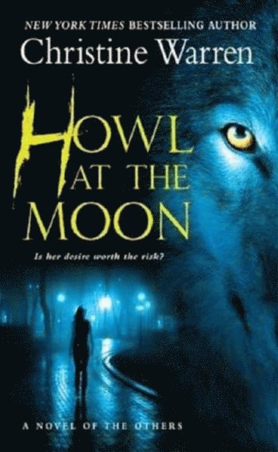 Christine Warren - Howl at the Moon, E-bok. Tillgänglighet: Lägg i varukorg