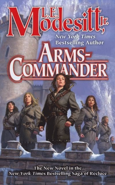 Jr. L. E. Modesitt - Arms-Commander, E-bok. Tillgänglighet: Lägg i varukorg