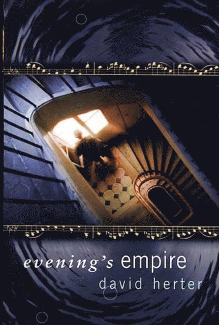 David Herter - Evening's Empire, E-bok