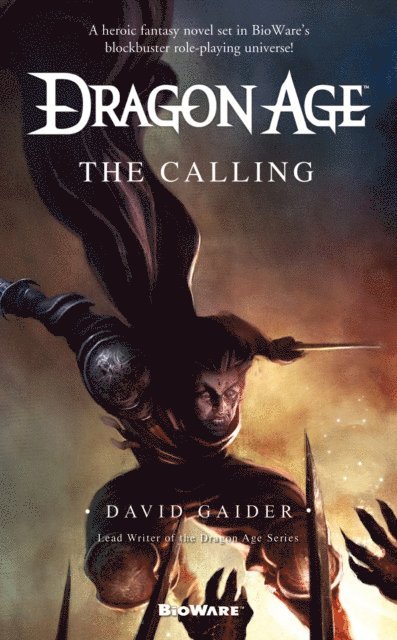 David Gaider - Dragon Age: The Calling, E-bok