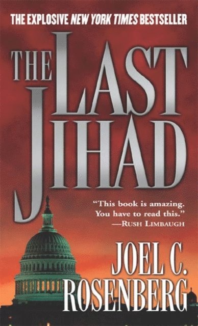 Joel C. Rosenberg - Last Jihad, E-bok