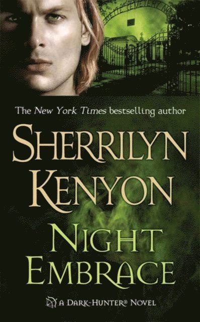 Sherrilyn Kenyon - Night Embrace, E-bok