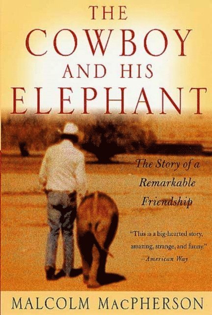 Malcolm Macpherson - Cowboy and His Elephant, E-bok