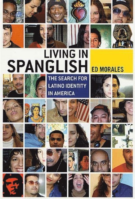 Ed Morales - Living in Spanglish, E-bok. Tillgänglighet: Lägg i varukorg