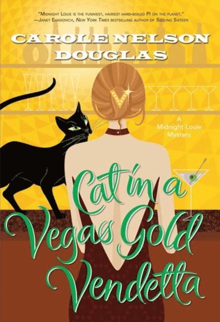 Carole Nelson Douglas - Cat in a Vegas Gold Vendetta, E-bok