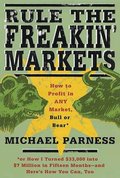 Rule the Freakin' Markets