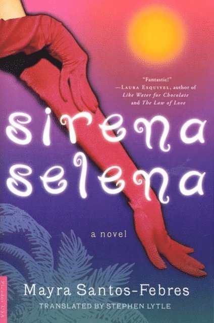 Mayra Santos-Febres - Sirena Selena, E-bok