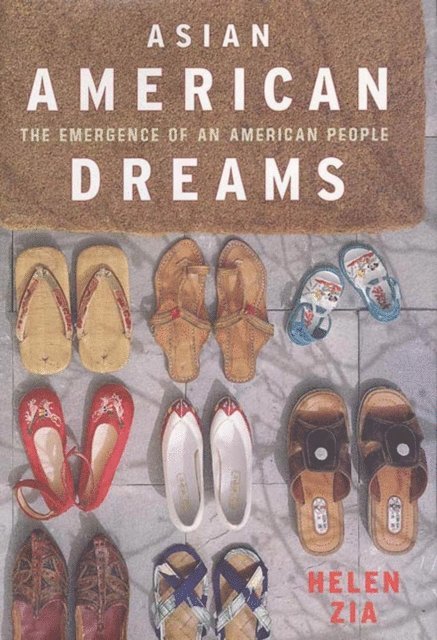 Helen Zia - Asian American Dreams, E-bok