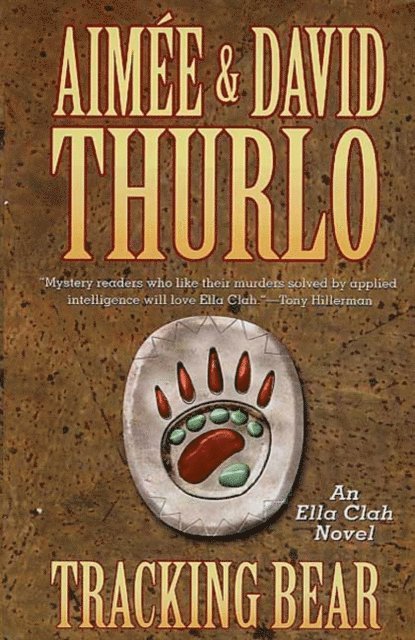 David Thurlo, Aimee Thurlo - Tracking Bear, E-bok