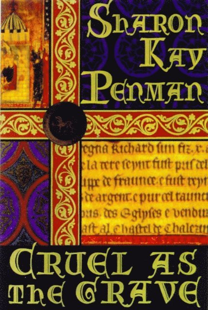 Sharon Kay Penman - Cruel as the Grave, E-bok