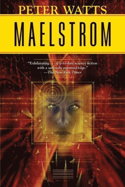 Peter Watts - Maelstrom, E-bok