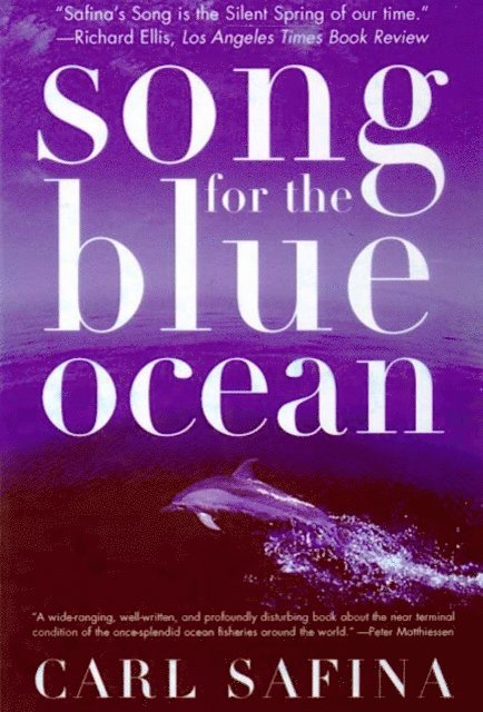 Carl Safina - Song for the Blue Ocean, E-bok