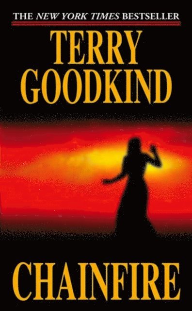 Terry Goodkind - Chainfire, E-bok