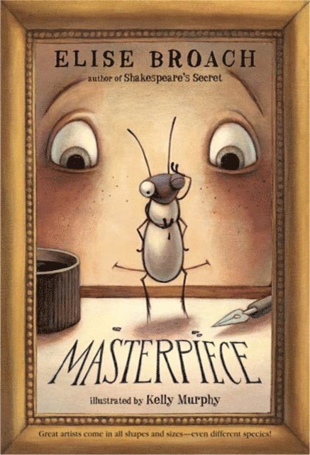 Elise Broach - Masterpiece, E-bok