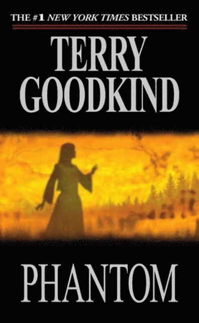 Terry Goodkind - Phantom, E-bok