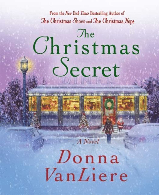 Donna VanLiere - Christmas Secret, E-bok