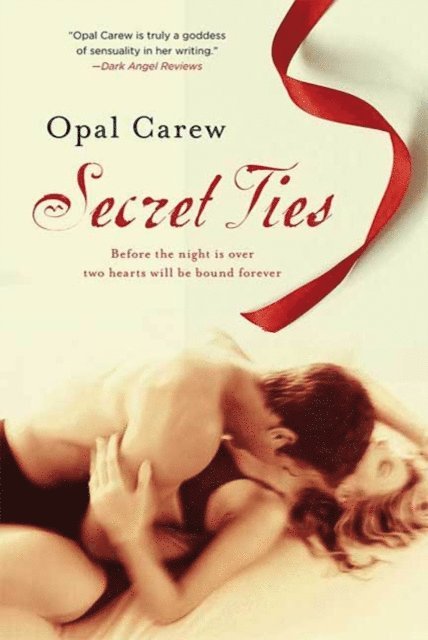 Opal Carew - Secret Ties, E-bok