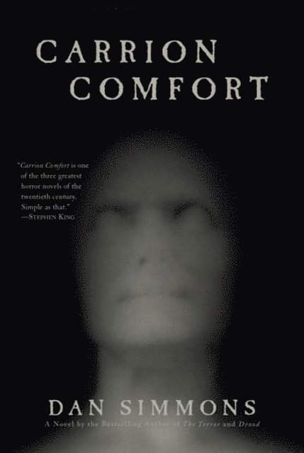 Dan Simmons - Carrion Comfort, E-bok