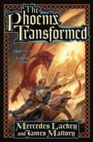 James Mallory, Mercedes Lackey - Phoenix Transformed, E-bok