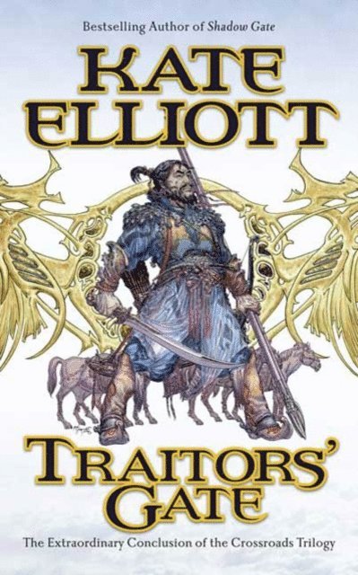 Kate Elliott - Traitors' Gate, E-bok